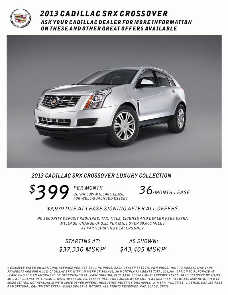 Cadillac SRX Offer now through July 1, 2013