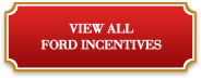 View All Ford Vehicle Incentives